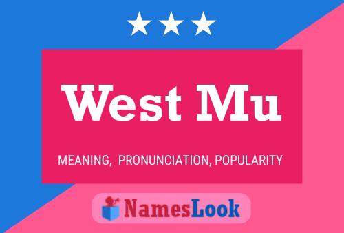 West Mu Namensposter