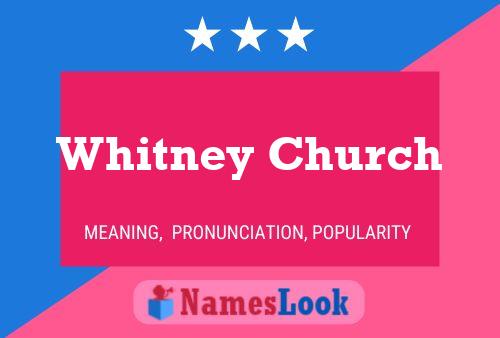 Whitney Church Namensposter