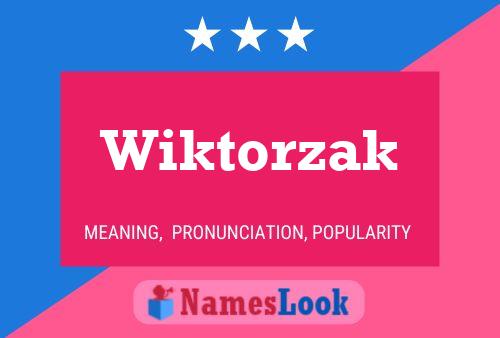 Wiktorzak Namensposter