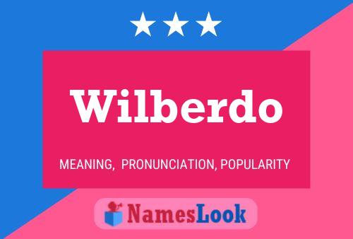 Wilberdo Namensposter