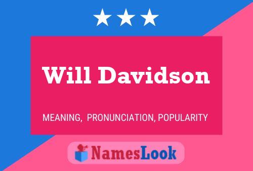 Will Davidson Namensposter