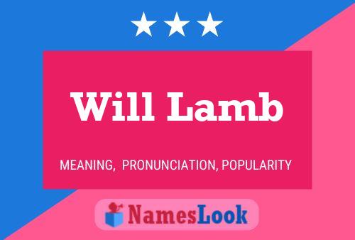 Will Lamb Namensposter