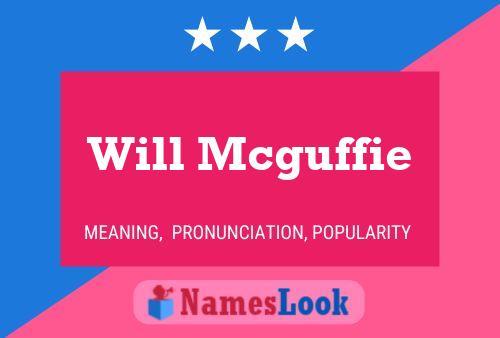 Will Mcguffie Namensposter