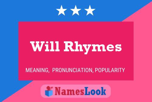 Will Rhymes Namensposter