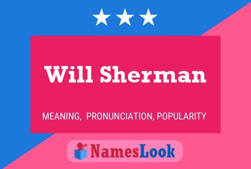 Will Sherman Namensposter