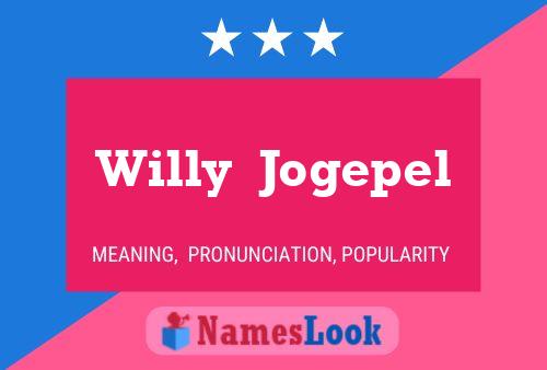 Willy  Jogepel Namensposter