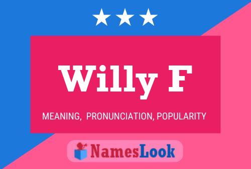 Willy F Namensposter