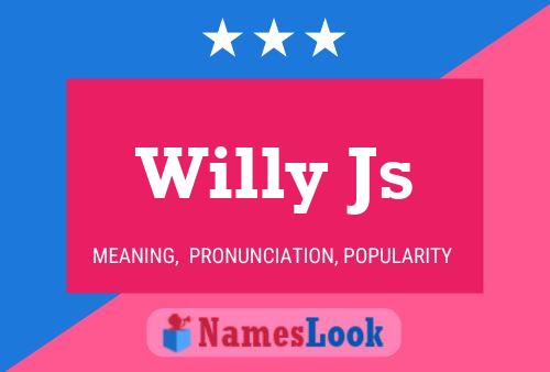 Willy Js Namensposter