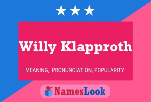 Willy Klapproth Namensposter