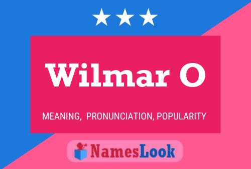 Wilmar O Namensposter