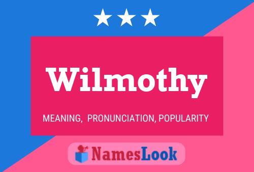 Wilmothy Namensposter