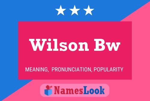 Wilson Bw Namensposter