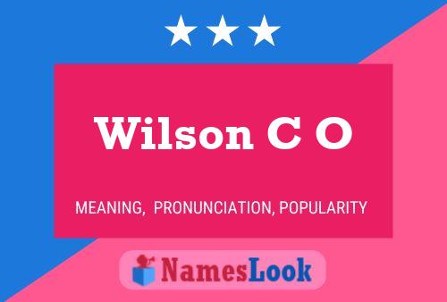 Wilson C O Namensposter