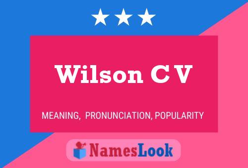 Wilson C V Namensposter