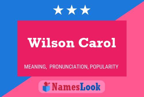 Wilson Carol Namensposter