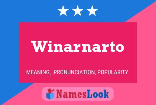 Winarnarto Namensposter