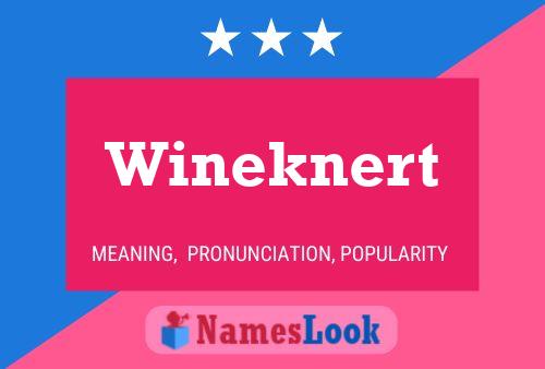 Wineknert Namensposter