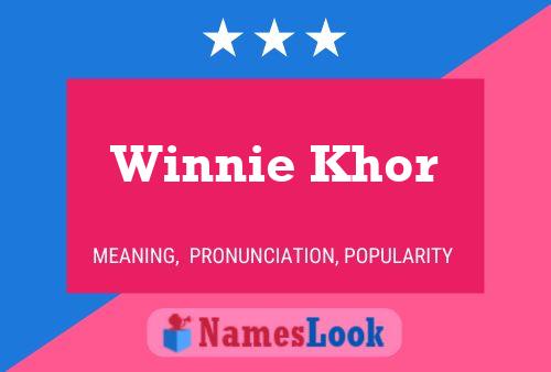 Winnie Khor Namensposter