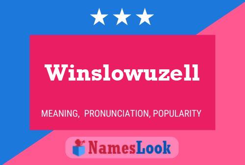 Winslowuzell Namensposter