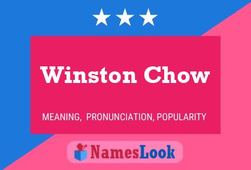 Winston Chow Namensposter