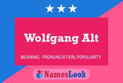 Wolfgang Alt Namensposter