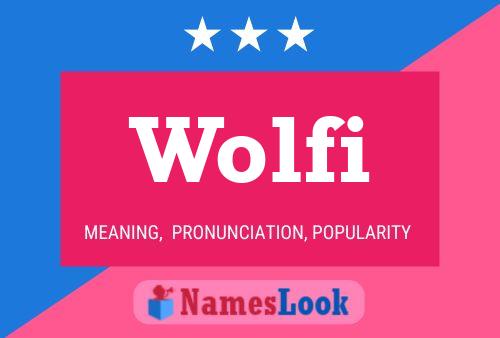 Wolfi Namensposter