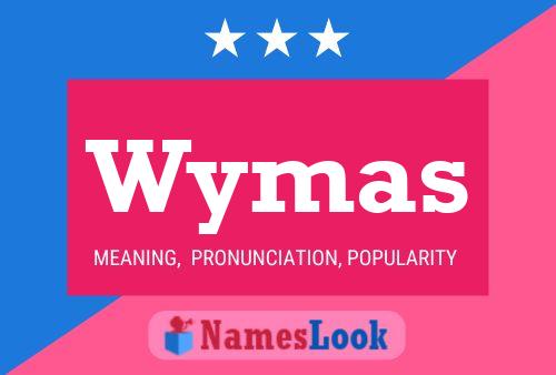 Wymas Namensposter