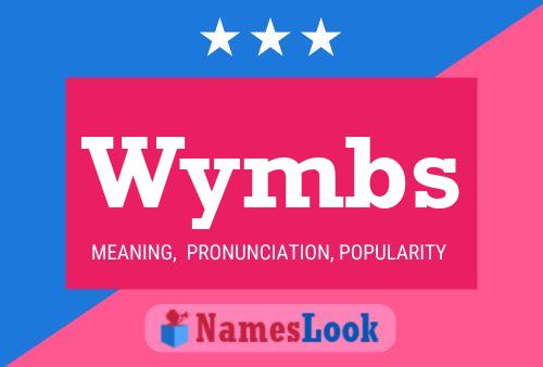 Wymbs Namensposter