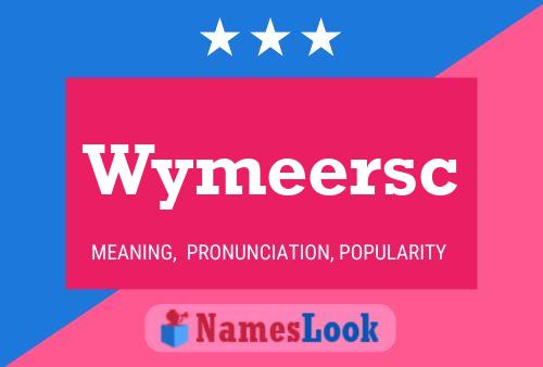 Wymeersc Namensposter