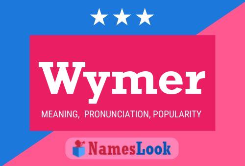 Wymer Namensposter