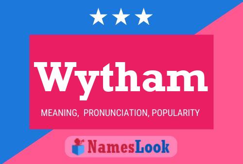 Wytham Namensposter