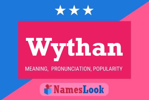 Wythan Namensposter