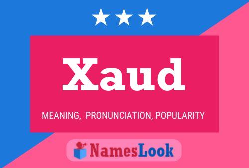 Xaud Namensposter