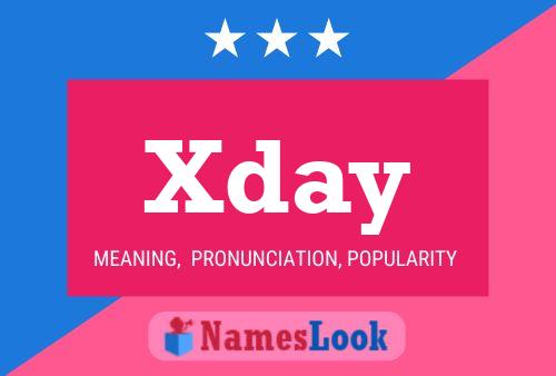 Xday Namensposter