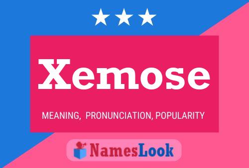 Xemose Namensposter