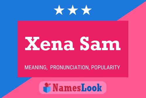 Xena Sam Namensposter