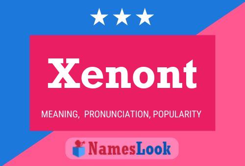 Xenont Namensposter