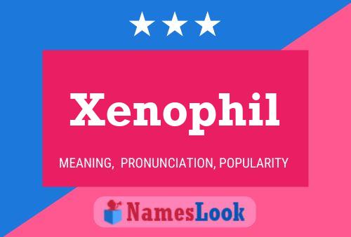 Xenophil Namensposter