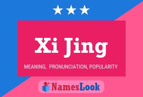 Xi Jing Namensposter