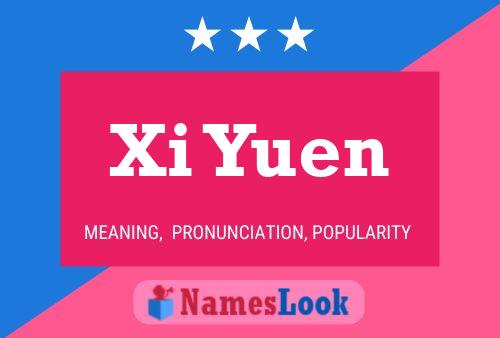 Xi Yuen Namensposter