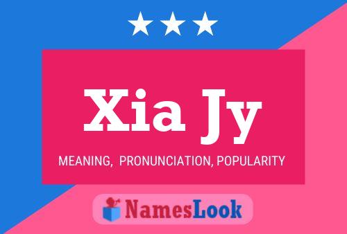 Xia Jy Namensposter