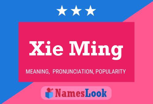 Xie Ming Namensposter