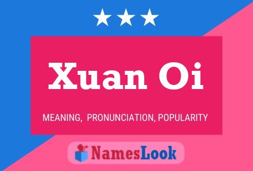 Xuan Oi Namensposter