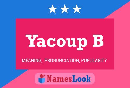 Yacoup B Namensposter