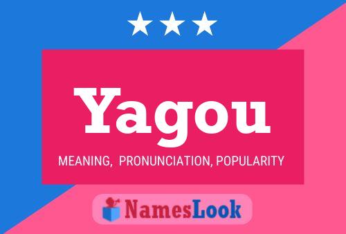 Yagou Namensposter