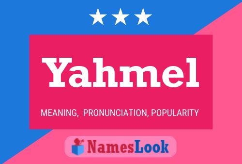 Yahmel Namensposter