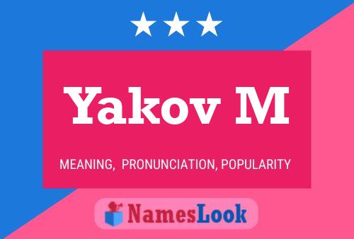 Yakov M Namensposter