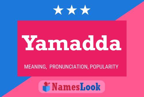 Yamadda Namensposter