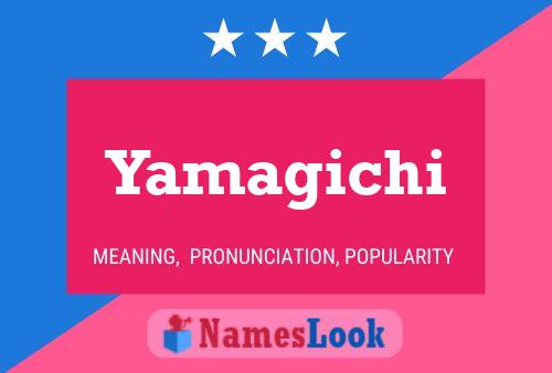 Yamagichi Namensposter