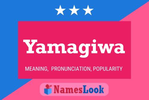 Yamagiwa Namensposter